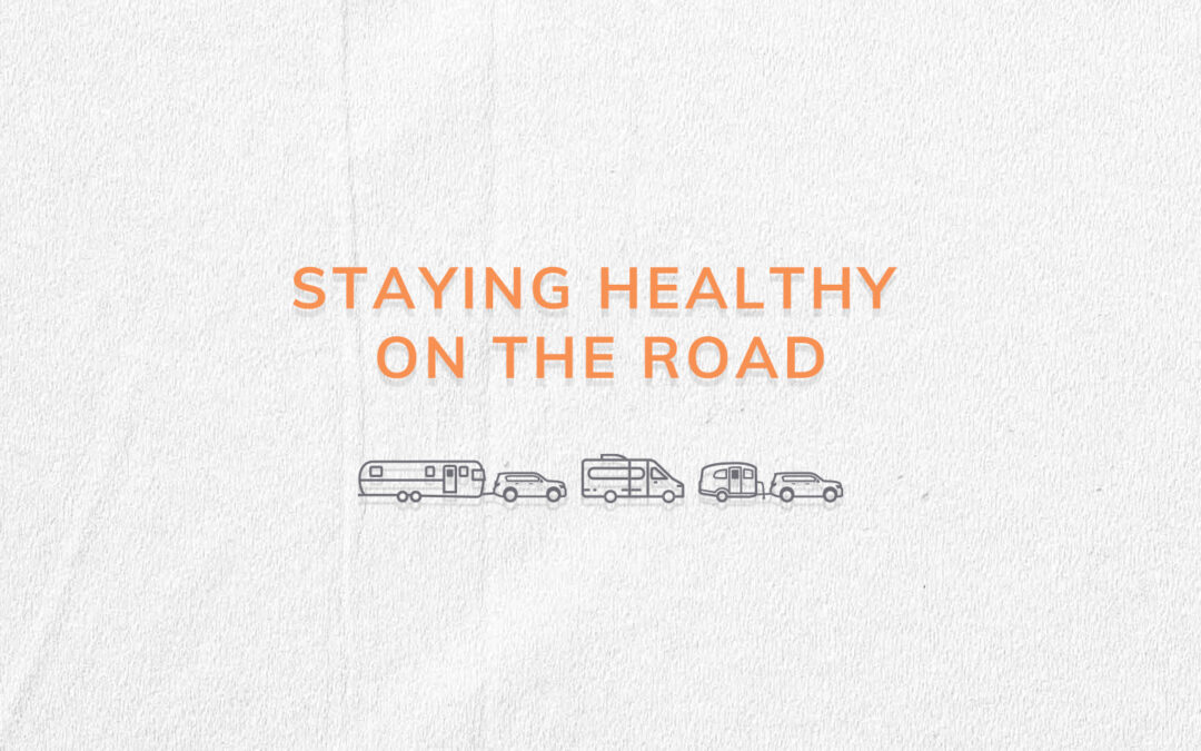 Staying Healthy on the Road